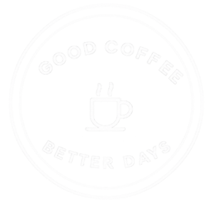 Good Coffee, Better Days badge with a steaming coffee cup.